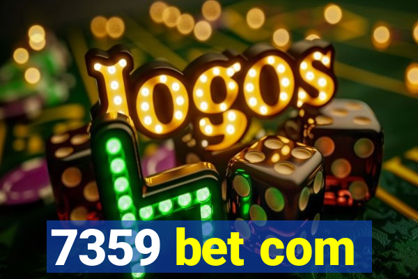 7359 bet com
